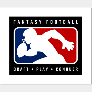 FANTASY FOOTBALL: DRAFT PLAY CONQUER Posters and Art